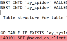 导入数据库失败！ ERROR 1100（HY000）at line 1101：Table‘ay_syslog‘was not lockedwith LOCK TABLES