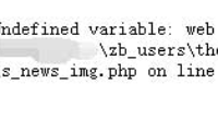 PHP Notice_ Undefined variable_ web in _zb_users_theme_navlee_source_s_news_li.php on line 3